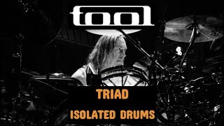 TOOL  Triad  Isolated Drums [upl. by Dirtsa]