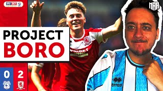 THE PERFECT RESULT WHICH BORO NEEDED  Cardiff City 02 Middlesbrough  Project Boro 72 [upl. by Ttiwed]