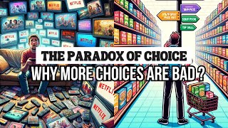 The Paradox of Choice  Why More Choices are Bad [upl. by Atazroglam872]