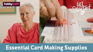 Essential Card Making Supplies  Get Started in Card Making  Hobbycraft [upl. by Weylin]