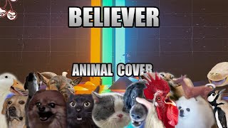 Imagine Dragons  Believer Animal Cover [upl. by Fawcett]