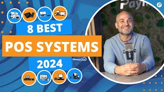 Top 8 Best POS Systems of 2024 For Restaurants Small Businesses Beginners Ecommerce amp More 💼 💳 [upl. by Ailima]