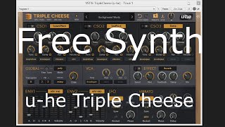 Free Synth  uhe Triple Cheese Vsti  No Talking [upl. by Analra]