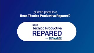 Beca Técnico Productiva Repared 2024 tutorial de postulación [upl. by Einon]