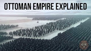 The Entire History of Ottoman Empire Explained in 7 Minutes [upl. by Anthony557]