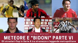 Meteore e Bidoni della Serie A parte 6 [upl. by Benoite]