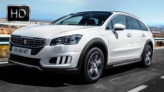 VIDEO 2015 Peugeot 508 RXH Facelift HD [upl. by Adnwahsar]