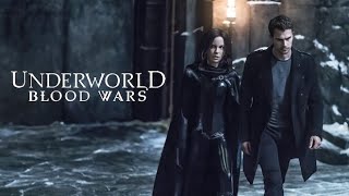 Underworld Blood Wars 2016 Movie  Kate Beckinsale Theo James  updates Review amp Facts [upl. by Etterraj]