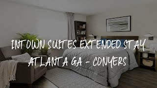 InTown Suites Extended Stay Atlanta GA  Conyers Review  Conyers  United States of America [upl. by Marko]