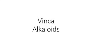 Vinca Alkaloids Vincristine and Vinblastine  Pharmacology [upl. by Peta923]