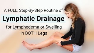 Lymphatic Drainage Massage for Lymphedema amp Swelling in BOTH Legs [upl. by Ketchum590]