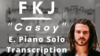 FKJ  Casoy E Piano Solo Transcription [upl. by Mook]