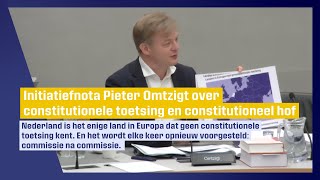 Initiatiefnota Pieter Omtzigt over constitutionele toetsing en constitutioneel hof [upl. by Tacita]