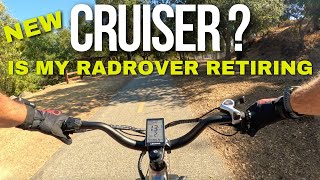 Is My RadRover 6 Plus Retiring Is A New Cruiser In My Future [upl. by Basil]