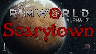 Rimworld quotScarytownquot  Part 1 Iä Iä Cthulhu fhtagn Alpha 17 Lovecraft Extreme [upl. by Fredie]