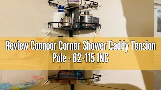 Review Coonoor Corner Shower Caddy Tension Pole  62115 INCH  4Tier Rustproof Bathroom Organizer [upl. by Chesnut]