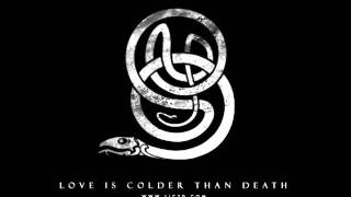 Love Is Colder Than Death  Love and Solitude [upl. by Rovit]