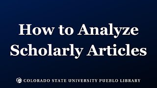 How to Analyze Scholarly Articles [upl. by Vel]