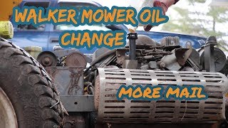 Changing Walker Mower oil  Mail time and Krishen helps out [upl. by Frank208]