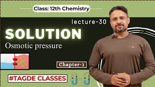 Solution  Osmotic Pressure  chapter 1  lecture 30 [upl. by Kapeed997]