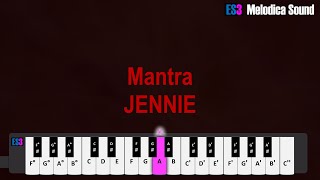 Mantra  JENNIE Melodica Tutorial [upl. by Immanuel]