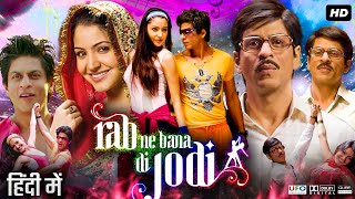 Rab Ne Bana Di Jodi Full Movie In Hindi  Shah Rukh Khan  Anushka Sharma  Review amp Facts HD [upl. by Jeana]