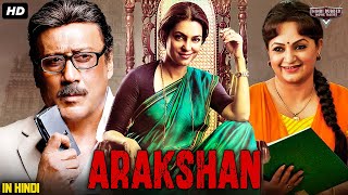 AARAKSHAN  Full Hindi Movie HD  Juhi Chawla Shabana Azmi Jackie Shroff  Bollywood Movie [upl. by Assena]