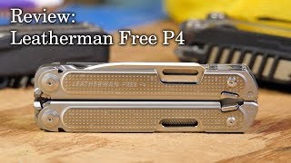 Leatherman Free P4 Review [upl. by Meter911]