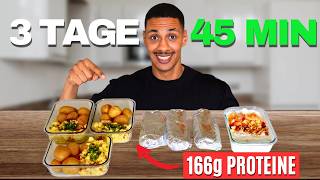 3 Tage VORKOCHEN in 45 Min Fett verlieren  High Protein [upl. by Yde814]