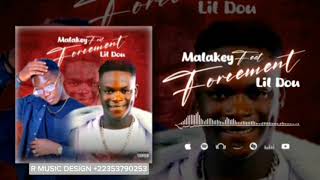 MALAKEY FEAT LIL DOU  FORCÉMENT Son officiel 2024 [upl. by Shepherd]