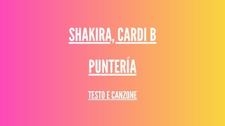 Shakira Cardi B  Puntería  Traduzione Italiano [upl. by Hsac]