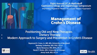 Management of Crohn’s Disease  UCLA Digestive Diseases [upl. by Nerw]