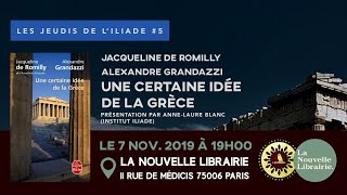 Les jeudis de lILIADE 5  Une certaine idée de la Grèce [upl. by Rabassa]