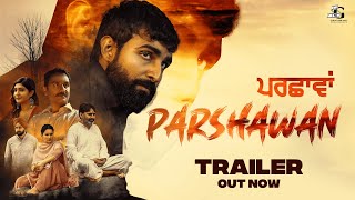 Punjabi Movie  Parshawan  Official Trailer Preet Baath  Happy Kaushal  27th June on Chaupal [upl. by Reham]