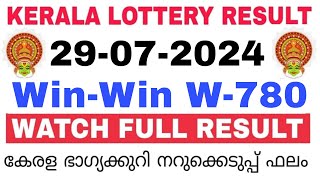 Kerala Lottery Result Today  Kerala Lottery Result Today WinWin W780 3PM 29072024 bhagyakuri [upl. by Nerita]