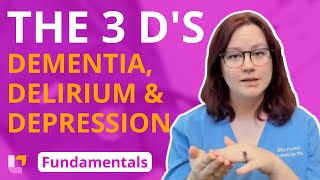 The 3 Ds Dementia Delirium amp Depression Gerontology  Fundamentals of Nursing  LevelUpRN [upl. by Moreta646]