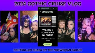 2024 GOTHIC CRUISE VLOG on Norwegian escape VACATION FOR GOTHS BY GOTHS💜🦇💜 [upl. by Bourgeois]