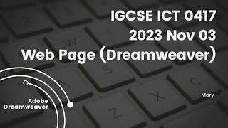 0417 IGCSE ICT 2023 NOV PAPER 3 WEB PAGE [upl. by Bijan552]