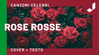 Rose Rosse per te  Canzoni celebri con testo [upl. by Kevin]