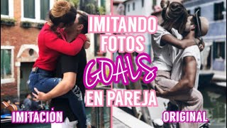 IMITANDO FOTOS GOALS EN PAREJA  Kimberly Loaiza FT Juan De Dios Pantoja [upl. by Dene]