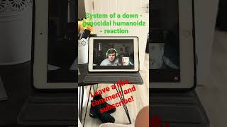 System of a down  genocidal humanoidz  Reaction on my channel now [upl. by Darcia]