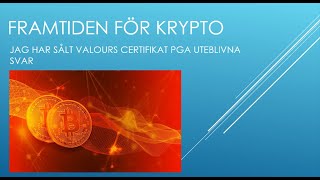 Framtiden för krypto  Jag har sålt Valour Bitcoin Zero [upl. by Elleved213]