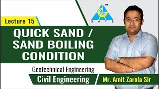 Quick Sand  Sand Boiling Condition  Lecture 15  Geotechnical Engineering [upl. by Niram]