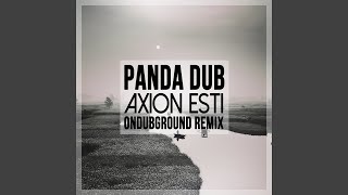 Axion Esti Ondubground Remix [upl. by Sualakcin103]