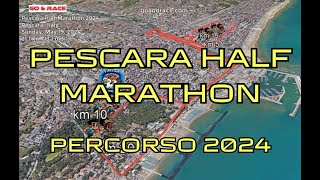 Pescara Half Marathon 2024 vola sul percorso della mezzamaratona Video del percorso [upl. by Noral189]