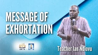 Message of exhortation  Teacher Ian Ndlovu  15 September 2024 [upl. by Solorac]