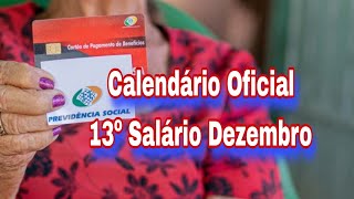 Calendário Oficial do INSS 13º Salário Dezembro [upl. by Sethrida]