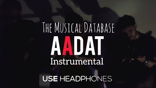 Aadat Instrumental cover  Jal  Atif Aslam  The Musical Database [upl. by Catie]