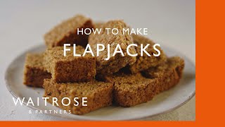 How To Make Flapjacks  Cookery School  Waitrose [upl. by Eihcra]