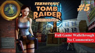 5 Tomb Raider III The Lost Artifact  Its a Madhouse  Full Game Walkthrough No Commentary [upl. by Doy91]